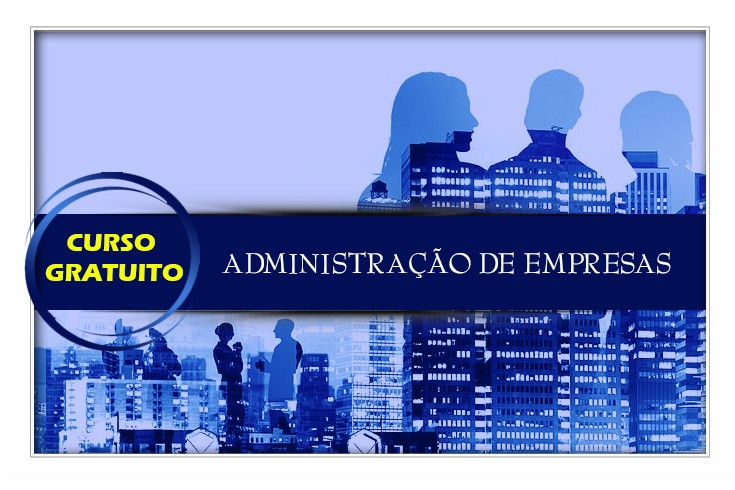 Curso Gratuito: ADMINISTRAÇÃO DE EMPRESAS